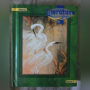 Literature California Treasures Course 3 Book - Green Cover